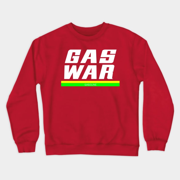 GAS WAR Crewneck Sweatshirt by kthorjensen